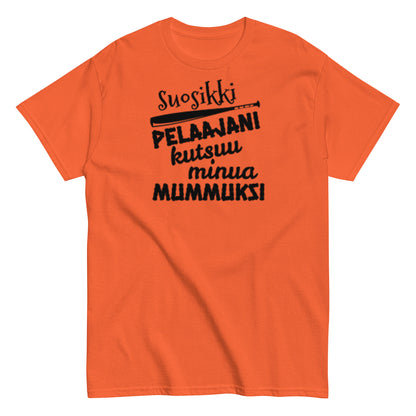 Suosikkipesispelaajani mummuksi t-paita unisex