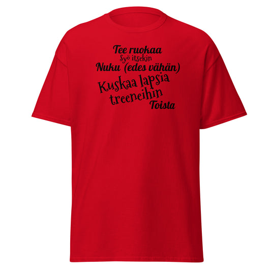 Kuskaa lasta treeneihin t-paita unisex