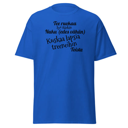 Kuskaa lasta treeneihin t-paita unisex