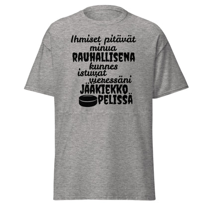 Rauhallisena kunnes jääkiekko t-paita