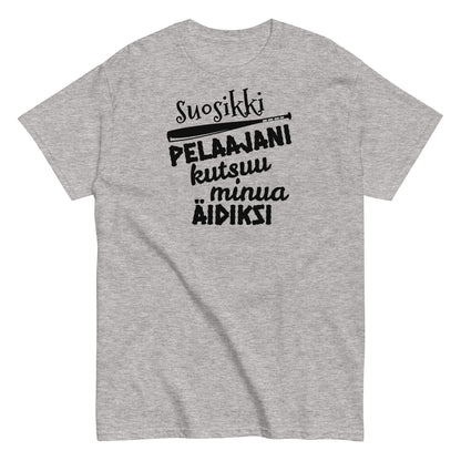 Suosikkipesispelaajani äidiksi t-paita unisex