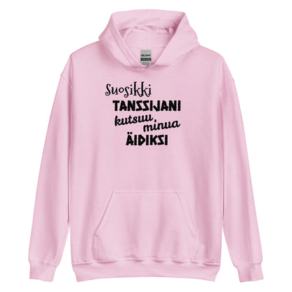 Suosikkitanssijani äidiksi huppari