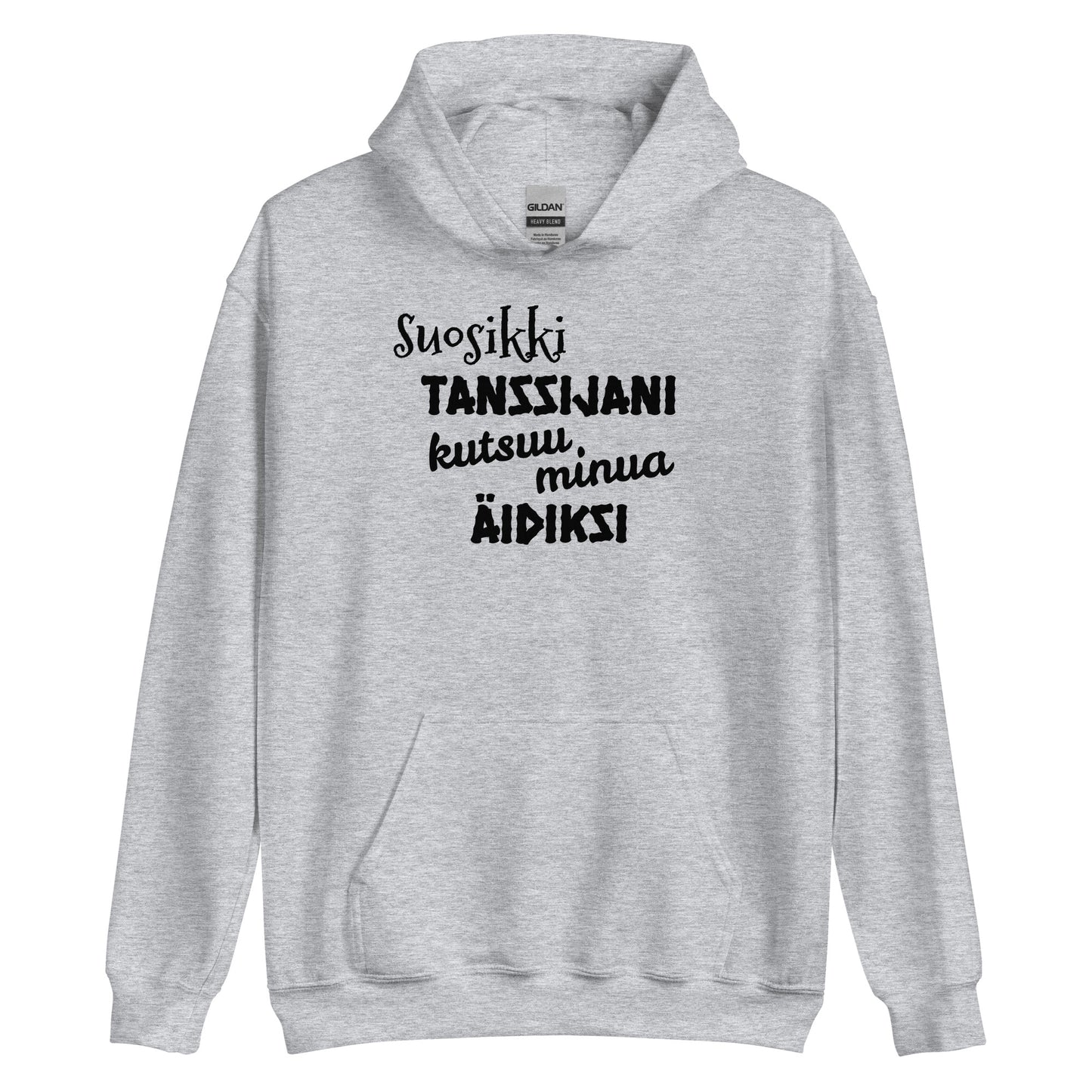 Suosikkitanssijani äidiksi huppari