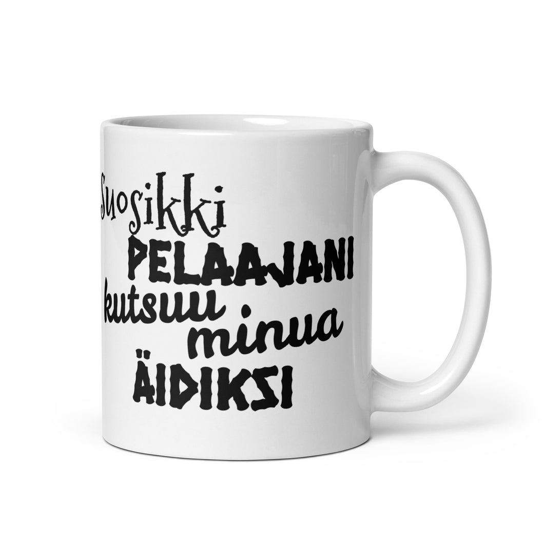 Suosikkipelaajani äidiksi muki