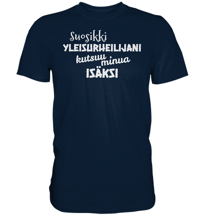 Suosikkiyleisurheilijani isäksi t-paita
