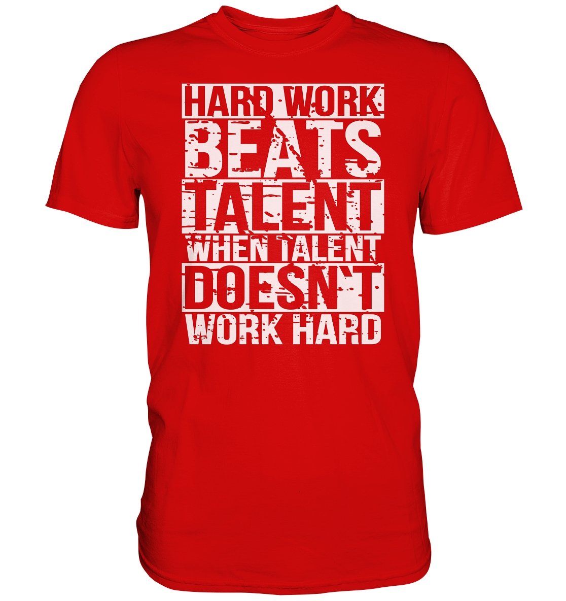 Hard work t-paita unisex - FourFan