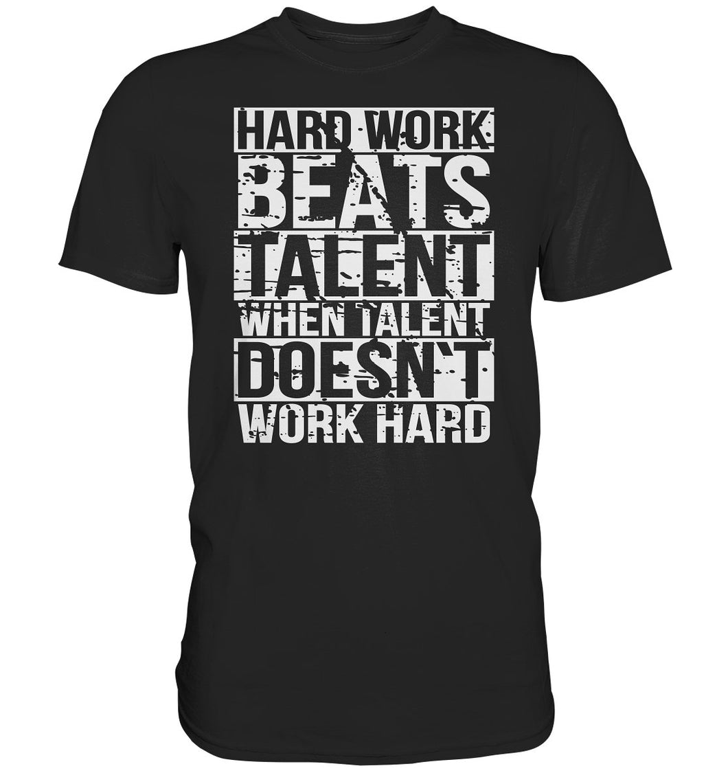 Hard work t-paita unisex - FourFan