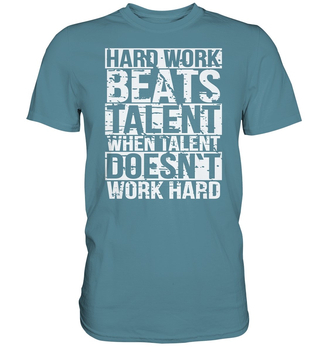 Hard work t-paita unisex - FourFan