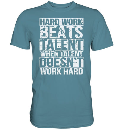 Hard work t-paita unisex - FourFan