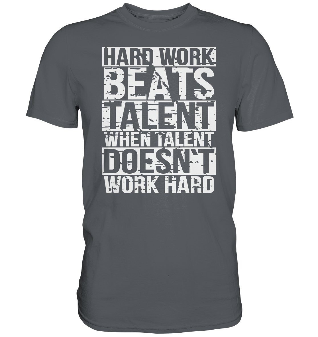 Hard work t-paita unisex - FourFan