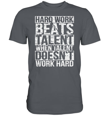Hard work t-paita unisex - FourFan