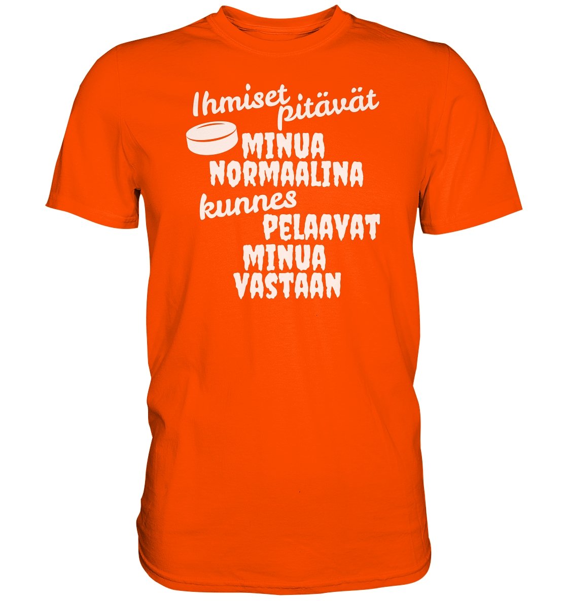 Ihmiset pitävät jääkiekko t-paita valkoisella tekstillä - Premium Shirt - FourFan