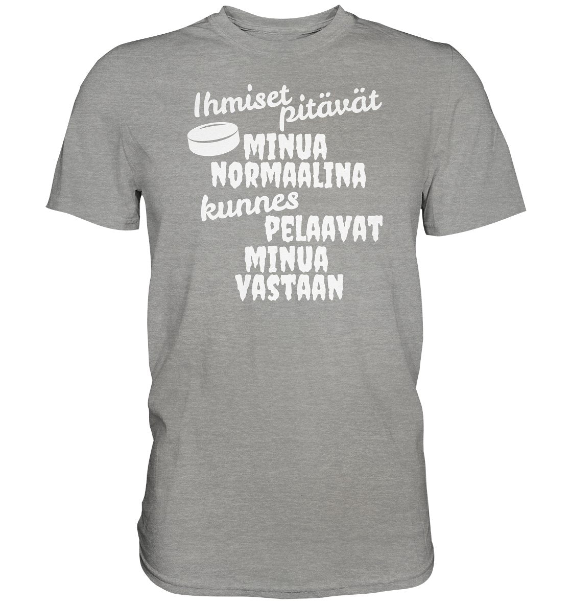 Ihmiset pitävät jääkiekko t-paita valkoisella tekstillä - Premium Shirt - FourFan