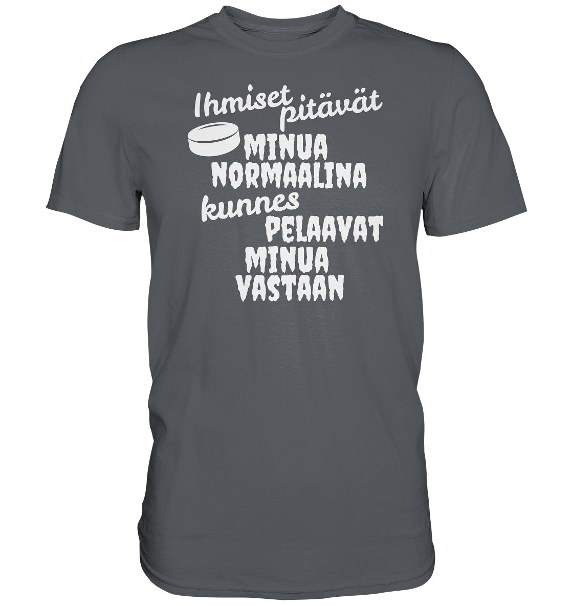 Ihmiset pitävät jääkiekko t-paita valkoisella tekstillä - Premium Shirt - FourFan