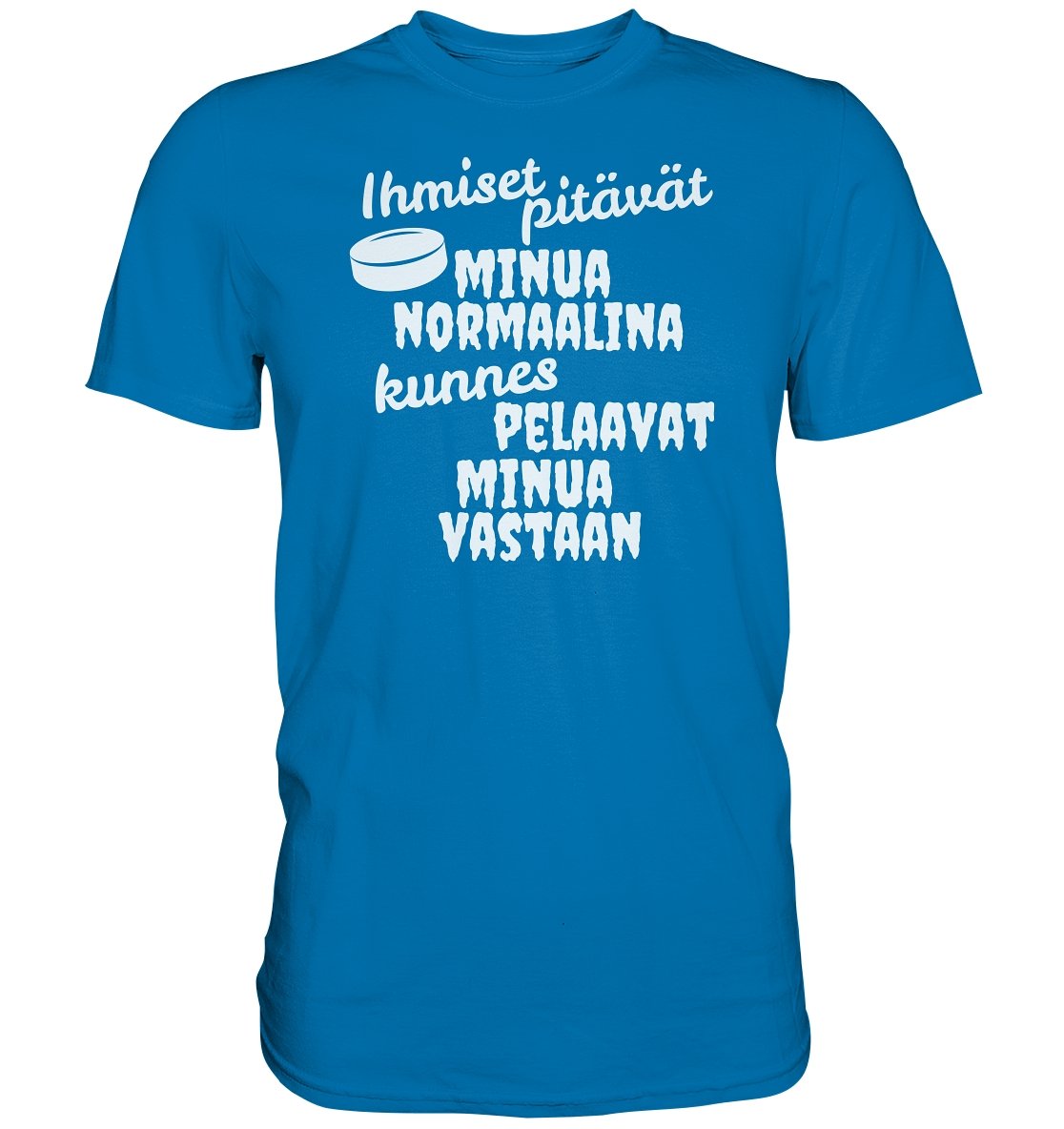 Ihmiset pitävät jääkiekko t-paita valkoisella tekstillä - Premium Shirt - FourFan