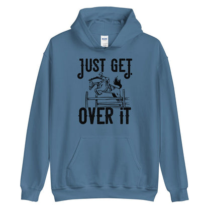 Just get over it ratsastus huppari unisex - FourFan