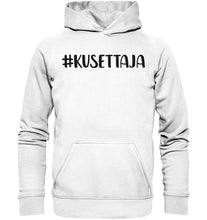 Load image into Gallery viewer, #kusettaja huppari unisex musta teksti - FourFan
