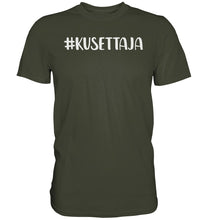 Load image into Gallery viewer, #kusettaja t-paita unisex - FourFan
