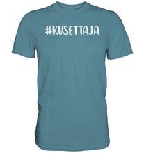 Load image into Gallery viewer, #kusettaja t-paita unisex - FourFan
