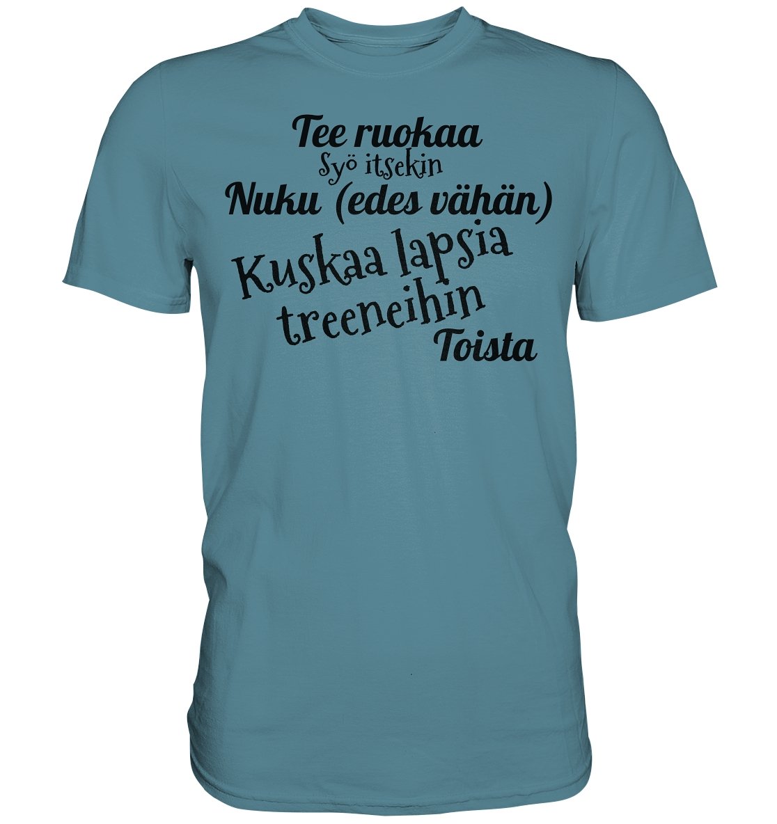 Kuskaa lasta treeneihin t-paita unisex - FourFan