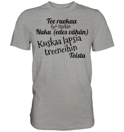 Kuskaa lasta treeneihin t-paita unisex - FourFan