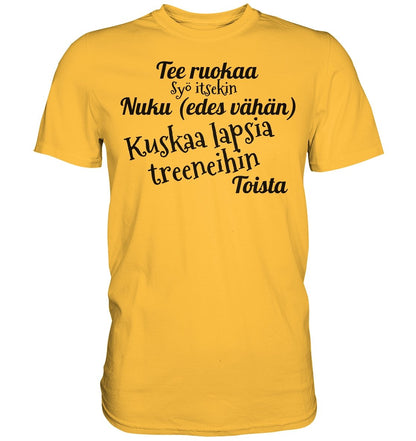 Kuskaa lasta treeneihin t-paita unisex - FourFan
