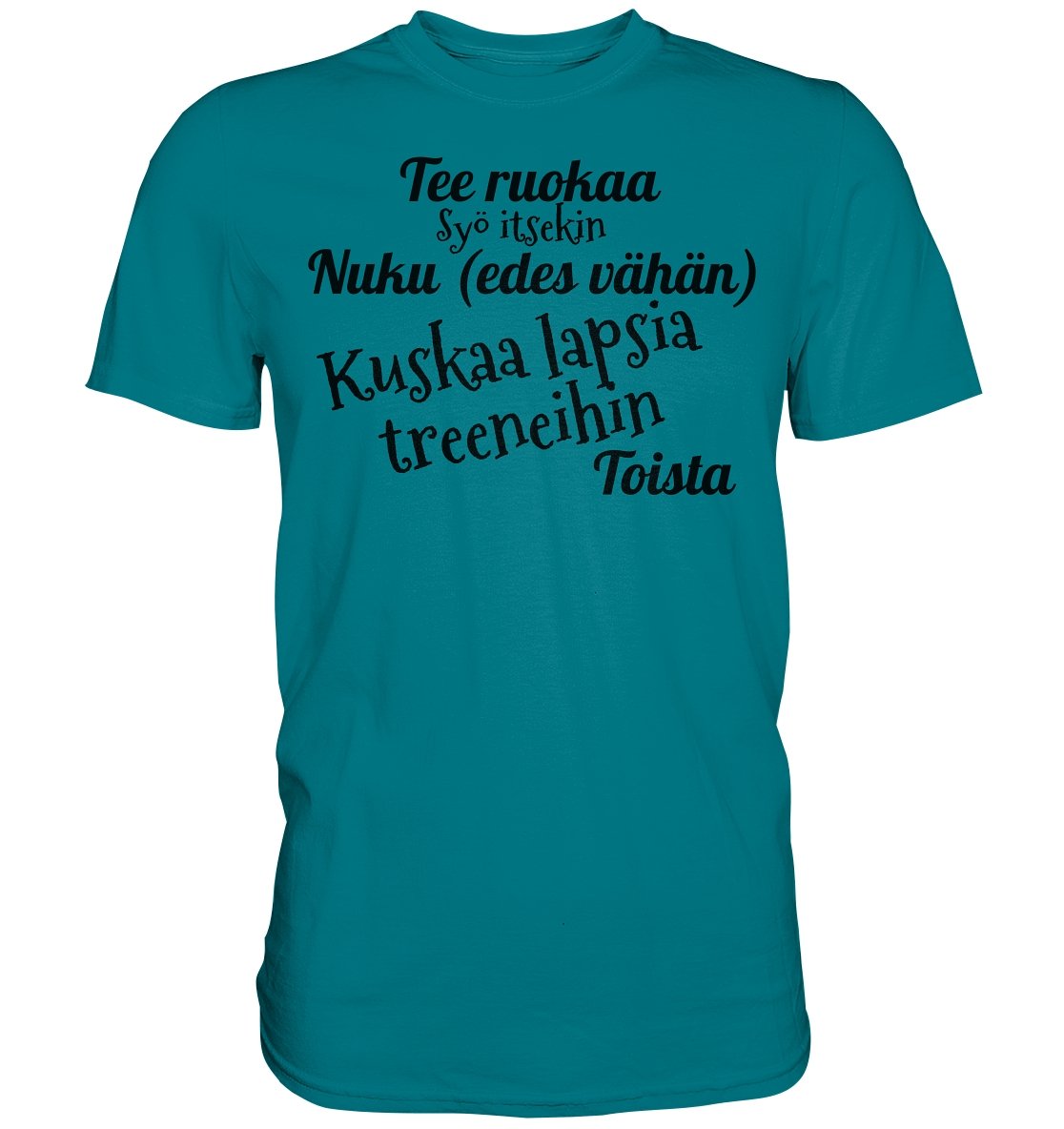 Kuskaa lasta treeneihin t-paita unisex - FourFan