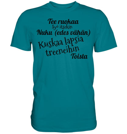 Kuskaa lasta treeneihin t-paita unisex - FourFan