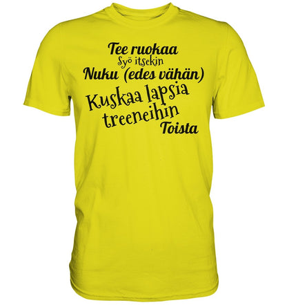 Kuskaa lasta treeneihin t-paita unisex - FourFan