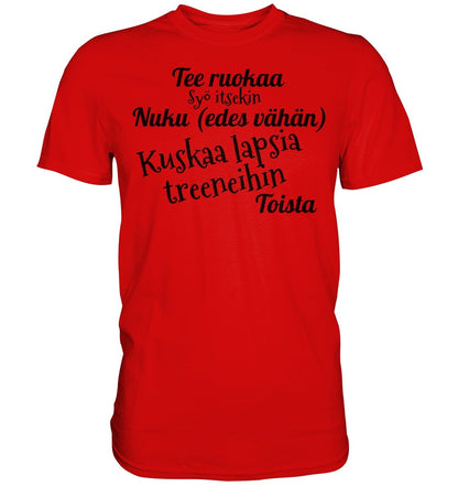 Kuskaa lasta treeneihin t-paita unisex - FourFan
