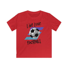 Load image into Gallery viewer, Lasten Live Love Football t-paita - FourFan
