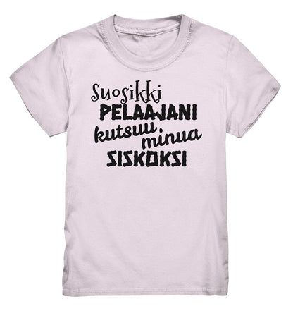 Lasten Suosikkipelaajani siskoksi t-paita - FourFan