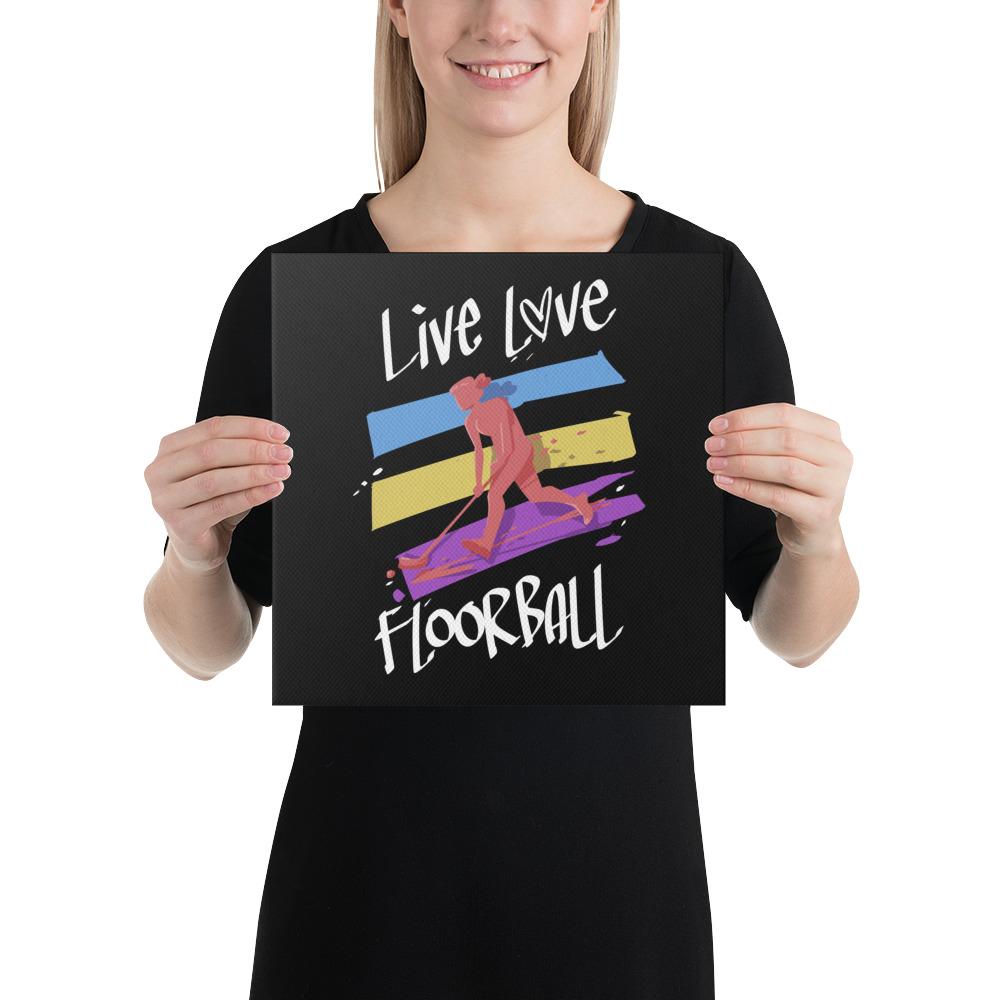 Live, Love Floorball canvastaulu - FourFan