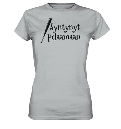 Naisten Syntynyt pelaamaan pesis t-paita - Ladies Premium Shirt - FourFan