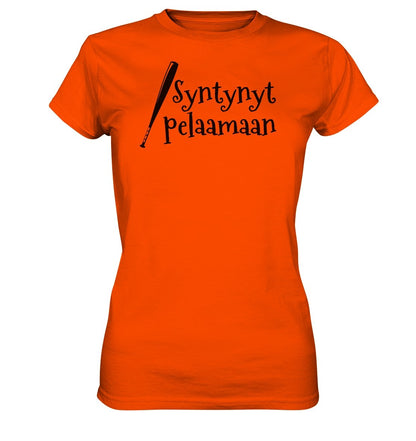 Naisten Syntynyt pelaamaan pesis t-paita - Ladies Premium Shirt - FourFan