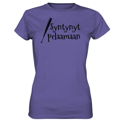 Naisten Syntynyt pelaamaan pesis t-paita - Ladies Premium Shirt - FourFan