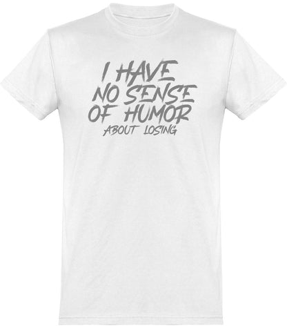 No sense of humor t-paita unisex - FourFan