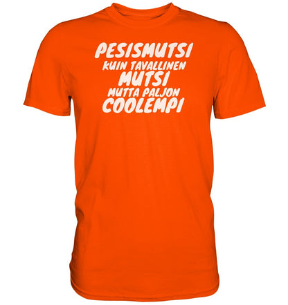 Pesismutsi coolempi perus t-paita - FourFan