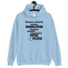 Lataa kuva Galleria-katseluun, Rauhallisena kunnes futsal huppari unisex - FourFan
