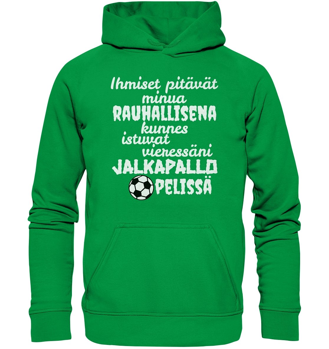 Rauhallisena kunnes jalkapallo huppari unisex - FourFan
