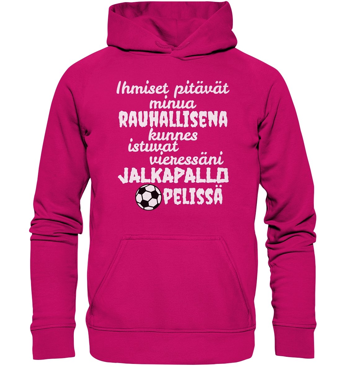 Rauhallisena kunnes jalkapallo huppari unisex - FourFan