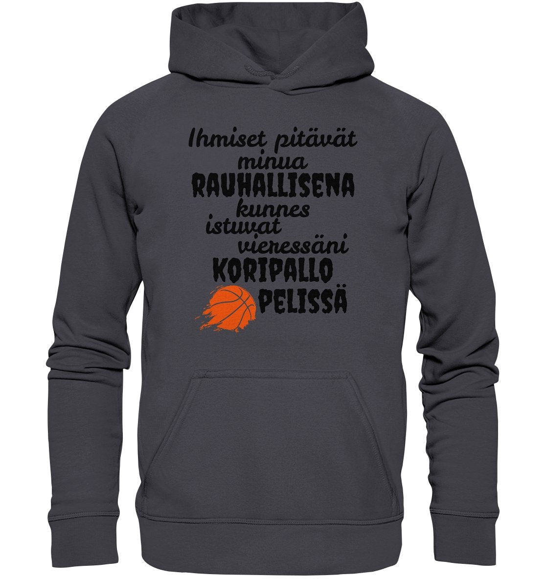 Rauhallisena kunnes koripallo huppari - Basic Unisex Hoodie - FourFan