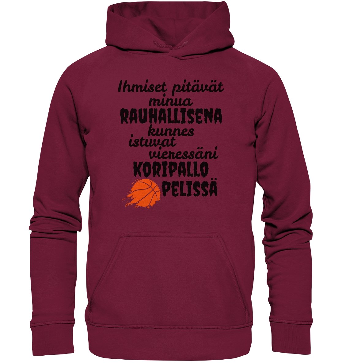 Rauhallisena kunnes koripallo huppari - Basic Unisex Hoodie - FourFan