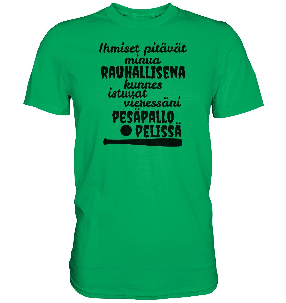 Rauhallisena kunnes pesäpallo t-paita - FourFan