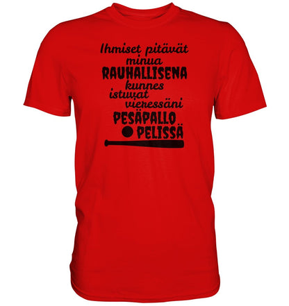 Rauhallisena kunnes pesäpallo t-paita - FourFan
