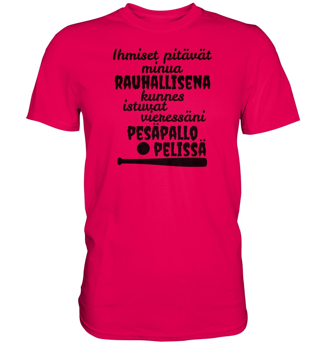 Rauhallisena kunnes pesäpallo t-paita - FourFan