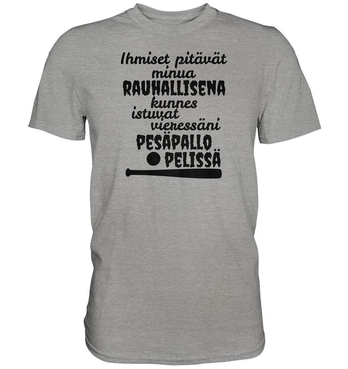 Rauhallisena kunnes pesäpallo t-paita - FourFan