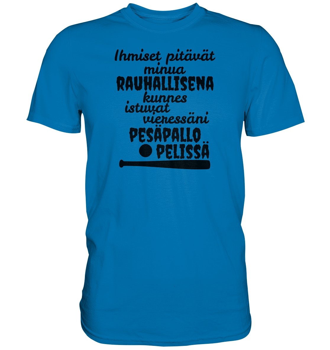 Rauhallisena kunnes pesäpallo t-paita - FourFan