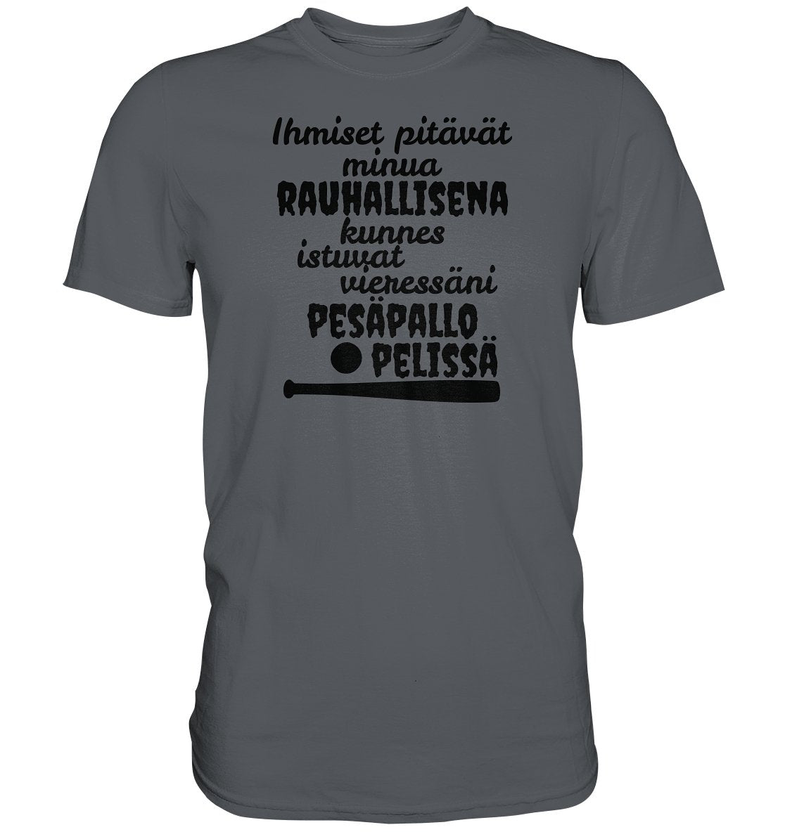 Rauhallisena kunnes pesäpallo t-paita - FourFan