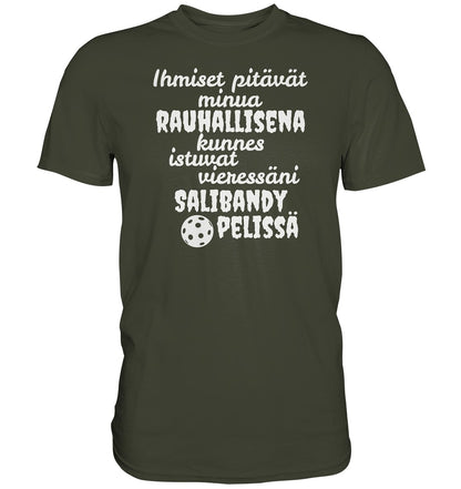 Rauhallisena kunnes salibandy t-paita - Premium Shirt - FourFan